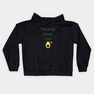 The Good Kinda Fat! Kids Hoodie